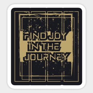 Find Joy In The Journey Sticker